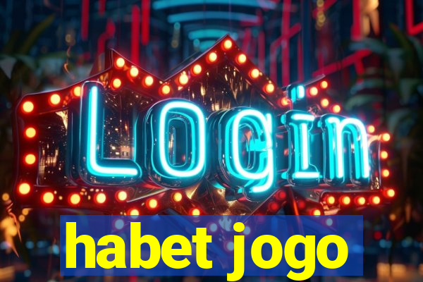 habet jogo